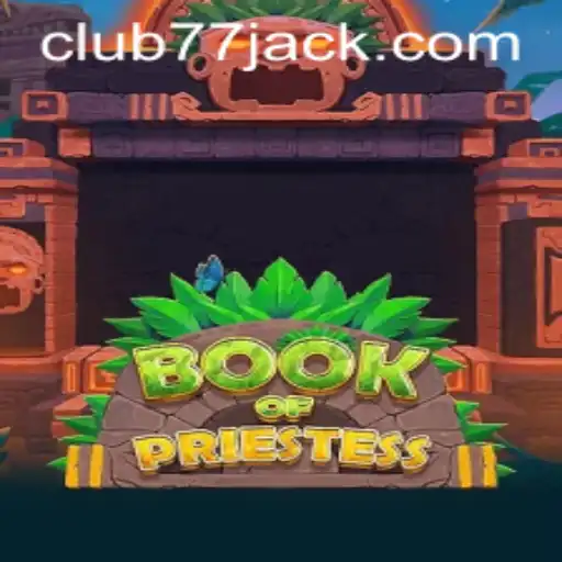 Descubra o Enigmático Jogo 'BookOfPriestess' no CLUB77.com