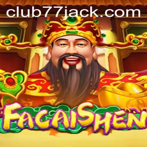 Explorando o Fascinante Mundo de FaCaiShen no CLUB77.com