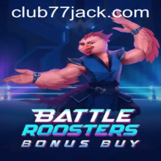 Descubra o Mundo Empolgante de BattleRoostersBonusBuy no CLUB77.com