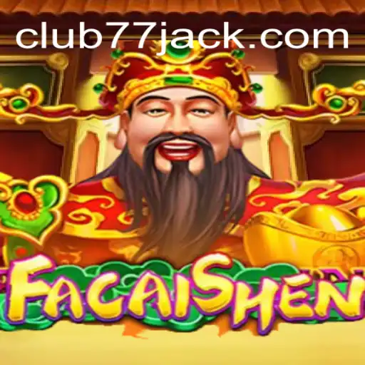 Explorando o Fascinante Mundo de FaCaiShen no CLUB77.com