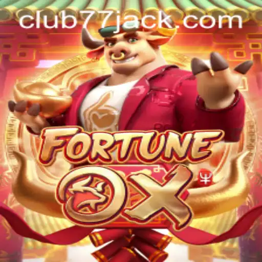 Explorando o Jogo FortuneOx no CLUB77.com